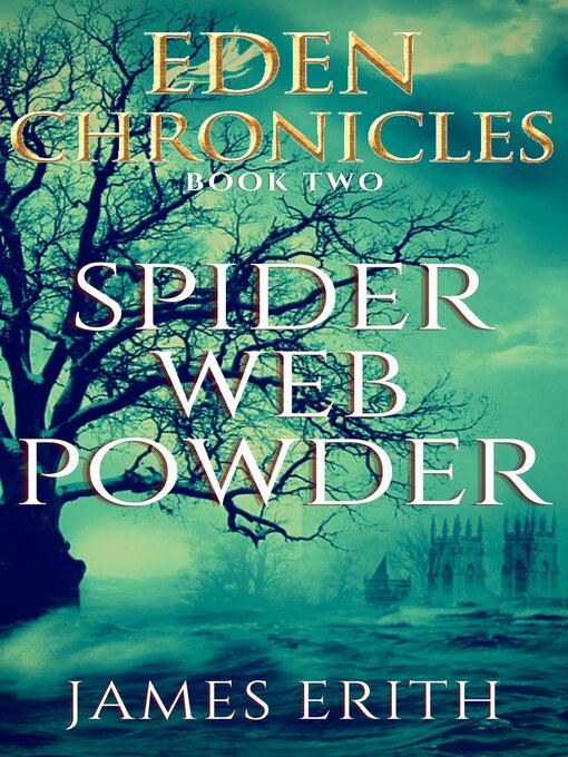 Title details for Spider Web Powder by James Erith - Available